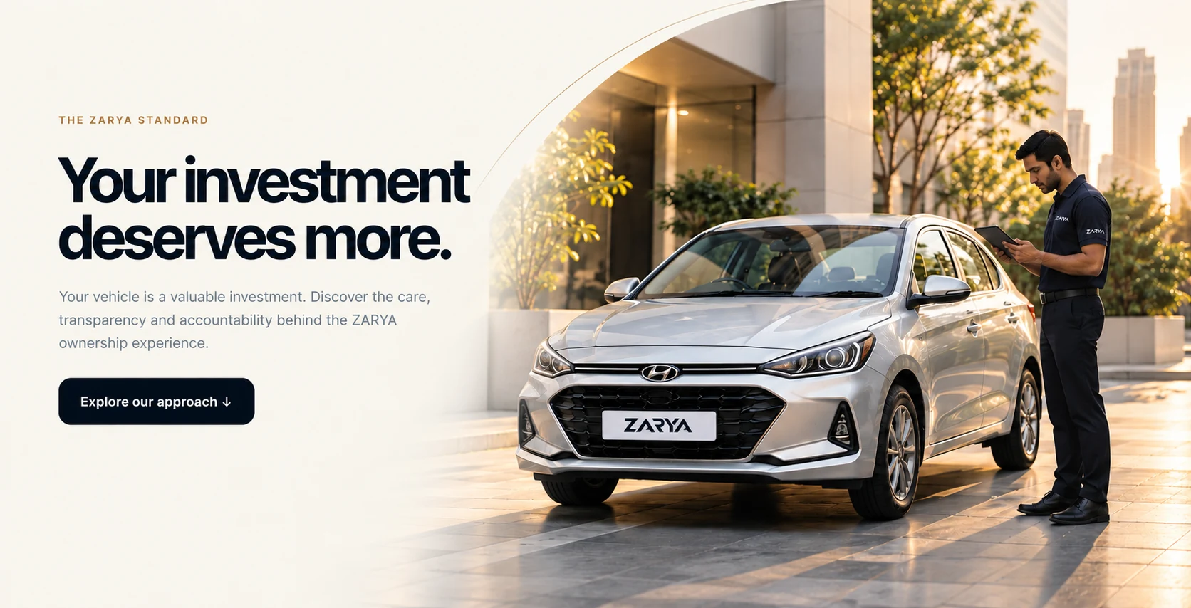 ZARYA Trust & Security approved hero — Your investment deserves more, showing ZARYA representative inspecting silver vehicle with corrected ZARYA branding